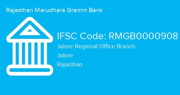 Rajasthan Marudhara Gramin Bank, Jalore Regional Office Branch IFSC Code - RMGB0000908