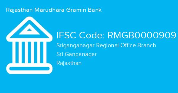 Rajasthan Marudhara Gramin Bank, Sriganganagar Regional Office Branch IFSC Code - RMGB0000909