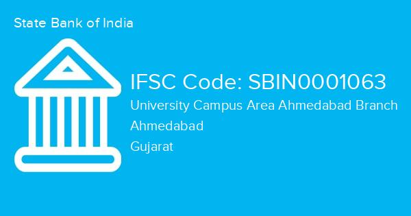 State Bank of India, University Campus Area Ahmedabad Branch IFSC Code - SBIN0001063
