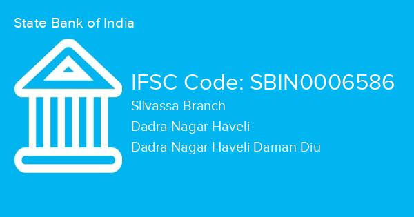 State Bank of India, Silvassa Branch IFSC Code - SBIN0006586