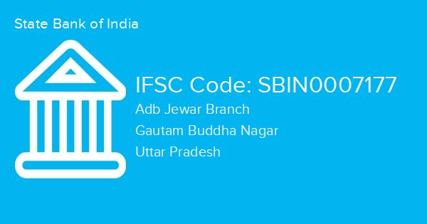 State Bank of India, Adb Jewar Branch IFSC Code - SBIN0007177
