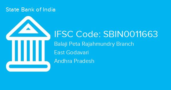 State Bank of India, Balaji Peta Rajahmundry Branch IFSC Code - SBIN0011663