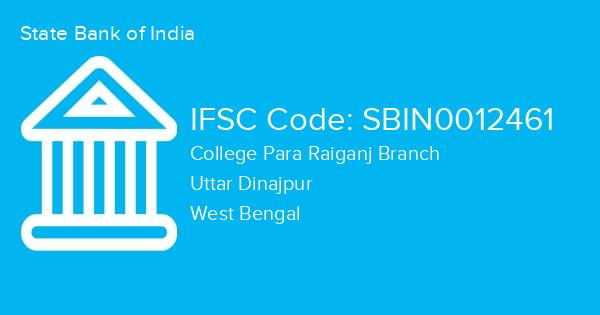 State Bank of India, College Para Raiganj Branch IFSC Code - SBIN0012461