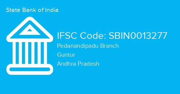 State Bank of India, Pedanandipadu Branch IFSC Code - SBIN0013277