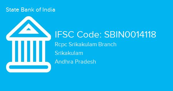 State Bank of India, Rcpc Srikakulam Branch IFSC Code - SBIN0014118