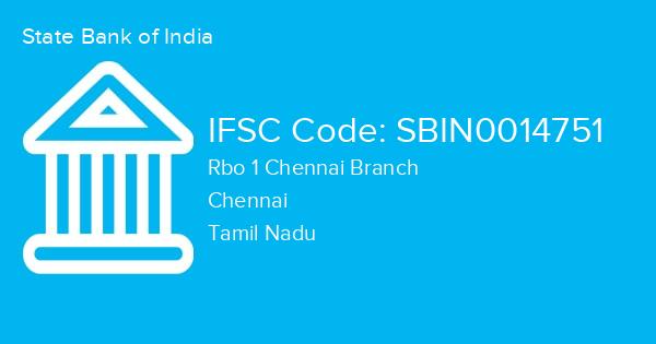 State Bank of India, Rbo 1 Chennai Branch IFSC Code - SBIN0014751
