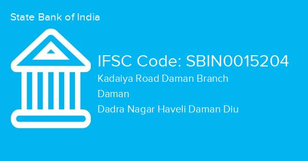 State Bank of India, Kadaiya Road Daman Branch IFSC Code - SBIN0015204