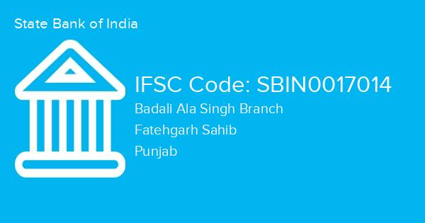 State Bank of India, Badali Ala Singh Branch IFSC Code - SBIN0017014