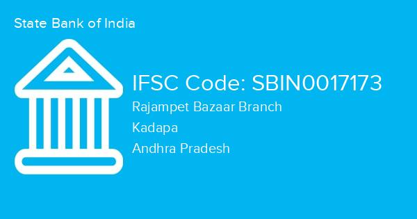 State Bank of India, Rajampet Bazaar Branch IFSC Code - SBIN0017173