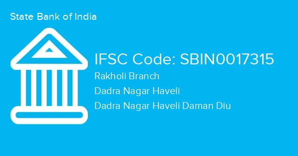 State Bank of India, Rakholi Branch IFSC Code - SBIN0017315