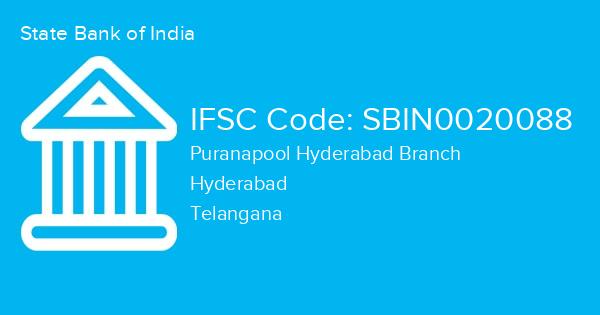State Bank of India, Puranapool Hyderabad Branch IFSC Code - SBIN0020088