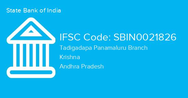 State Bank of India, Tadigadapa Panamaluru Branch IFSC Code - SBIN0021826