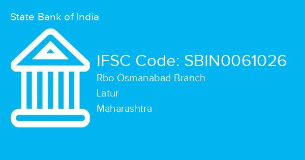 State Bank of India, Rbo Osmanabad Branch IFSC Code - SBIN0061026