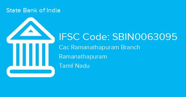 State Bank of India, Cac Ramanathapuram Branch IFSC Code - SBIN0063095
