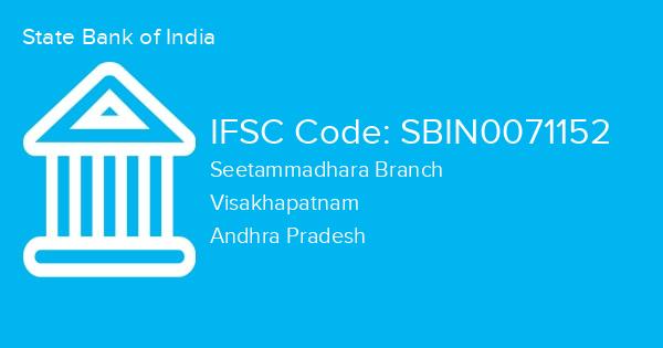 State Bank of India, Seetammadhara Branch IFSC Code - SBIN0071152
