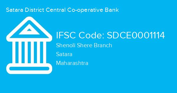 Satara District Central Co-operative Bank, Shenoli Shere Branch IFSC Code - SDCE0001114