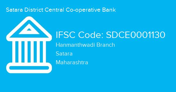 Satara District Central Co-operative Bank, Hanmanthwadi Branch IFSC Code - SDCE0001130