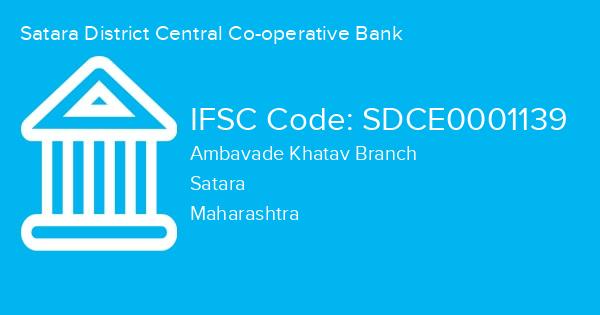 Satara District Central Co-operative Bank, Ambavade Khatav Branch IFSC Code - SDCE0001139
