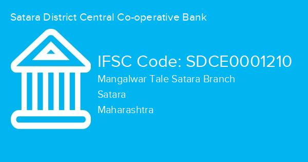 Satara District Central Co-operative Bank, Mangalwar Tale Satara Branch IFSC Code - SDCE0001210