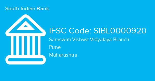 South Indian Bank, Saraswati Vishwa Vidyalaya Branch IFSC Code - SIBL0000920