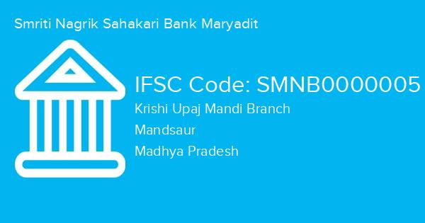 Smriti Nagrik Sahakari Bank Maryadit, Krishi Upaj Mandi Branch IFSC Code - SMNB0000005