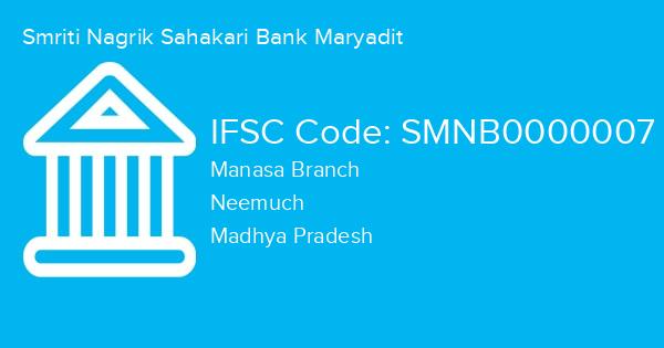 Smriti Nagrik Sahakari Bank Maryadit, Manasa Branch IFSC Code - SMNB0000007