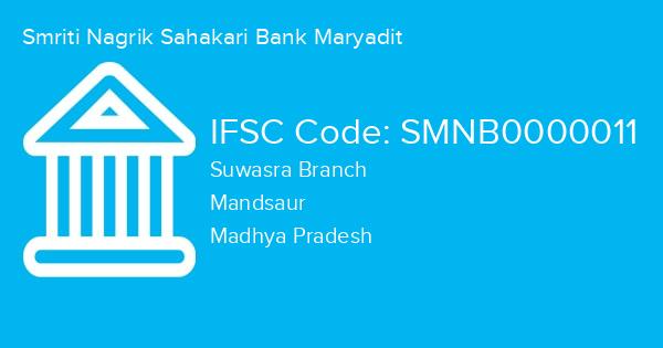 Smriti Nagrik Sahakari Bank Maryadit, Suwasra Branch IFSC Code - SMNB0000011