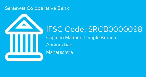 Saraswat Co operative Bank, Gajanan Maharaj Temple Branch IFSC Code - SRCB0000098
