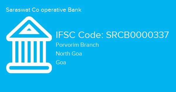 Saraswat Co operative Bank, Porvorim Branch IFSC Code - SRCB0000337