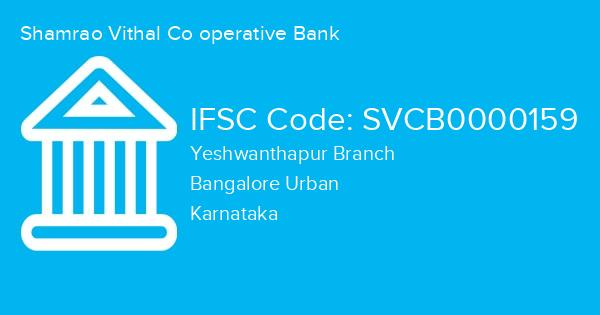 Shamrao Vithal Co operative Bank, Yeshwanthapur Branch IFSC Code - SVCB0000159