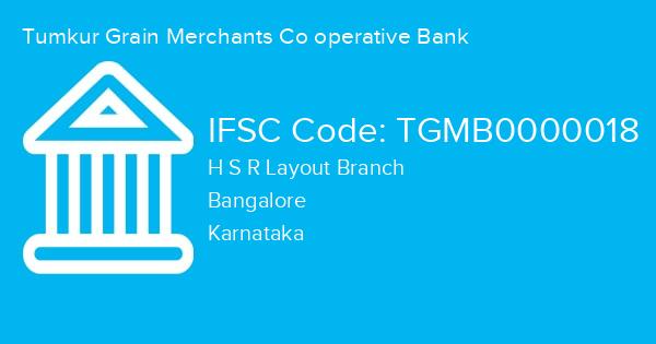 Tumkur Grain Merchants Co operative Bank, H S R Layout Branch IFSC Code - TGMB0000018