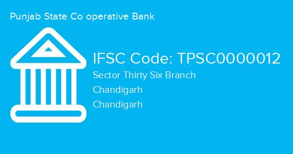 Punjab State Co operative Bank, Sector Thirty Six Branch IFSC Code - TPSC0000012
