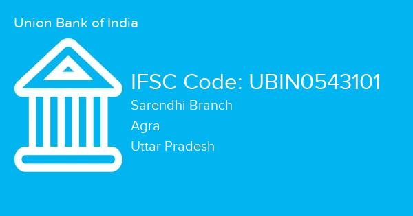 Union Bank of India, Sarendhi Branch IFSC Code - UBIN0543101