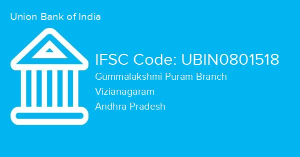 Union Bank of India, Gummalakshmi Puram Branch IFSC Code - UBIN0801518