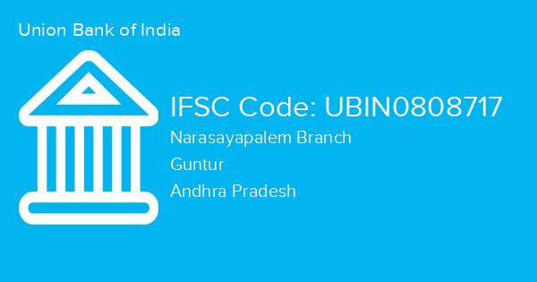 Union Bank of India, Narasayapalem Branch IFSC Code - UBIN0808717