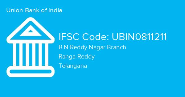 Union Bank of India, B N Reddy Nagar Branch IFSC Code - UBIN0811211