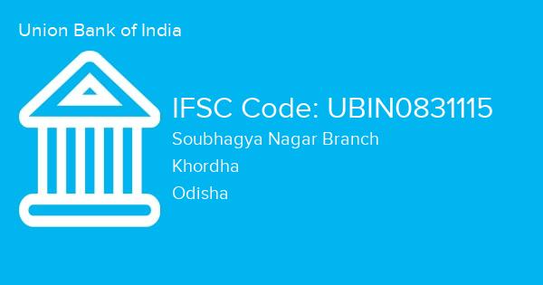 Union Bank of India, Soubhagya Nagar Branch IFSC Code - UBIN0831115