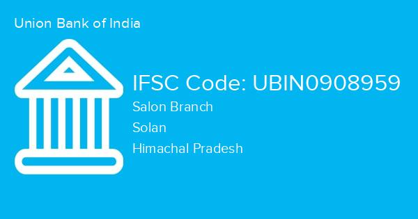 Union Bank of India, Salon Branch IFSC Code - UBIN0908959