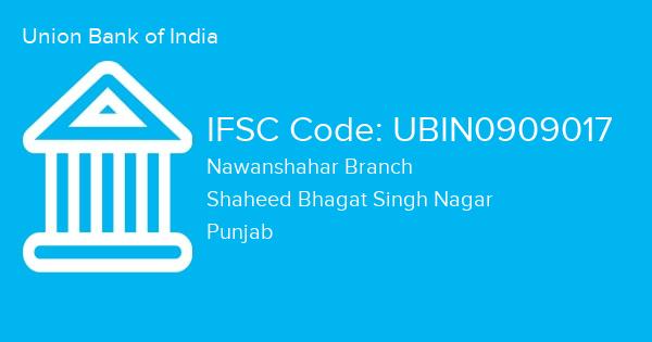 Union Bank of India, Nawanshahar Branch IFSC Code - UBIN0909017