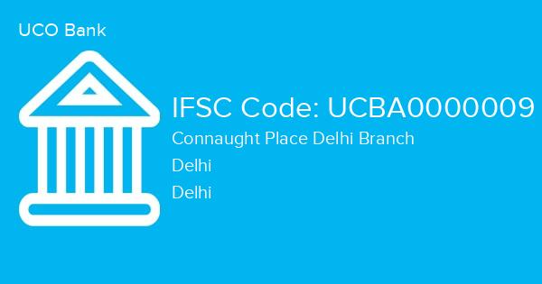 UCO Bank, Connaught Place Delhi Branch IFSC Code - UCBA0000009
