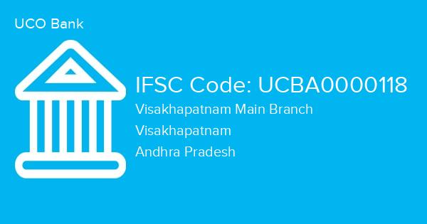 UCO Bank, Visakhapatnam Main Branch IFSC Code - UCBA0000118