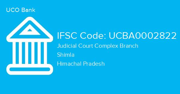 UCO Bank, Judicial Court Complex Branch IFSC Code - UCBA0002822