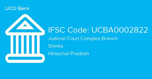 UCO Bank, Judicial Court Complex Branch IFSC Code - UCBA0002822