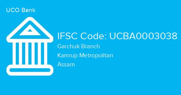 UCO Bank, Garchuk Branch IFSC Code - UCBA0003038