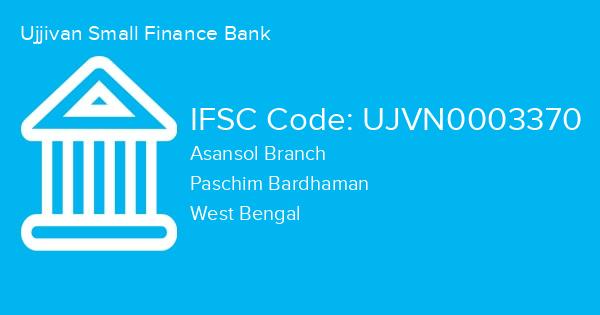 Ujjivan Small Finance Bank, Asansol Branch IFSC Code - UJVN0003370
