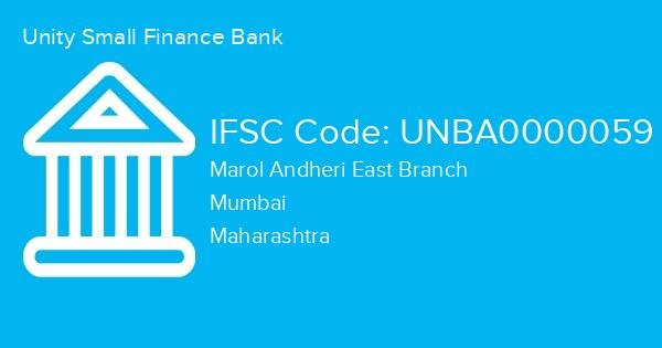 Unity Small Finance Bank, Marol Andheri East Branch IFSC Code - UNBA0000059