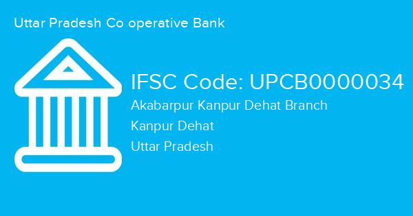 Uttar Pradesh Co operative Bank, Akabarpur Kanpur Dehat Branch IFSC Code - UPCB0000034