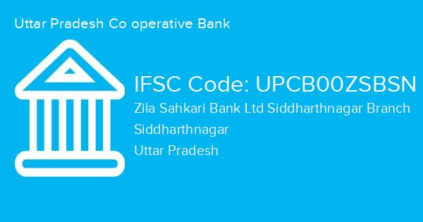 Uttar Pradesh Co operative Bank, Zila Sahkari Bank Ltd Siddharthnagar Branch IFSC Code - UPCB00ZSBSN