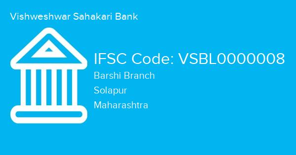 Vishweshwar Sahakari Bank, Barshi Branch IFSC Code - VSBL0000008