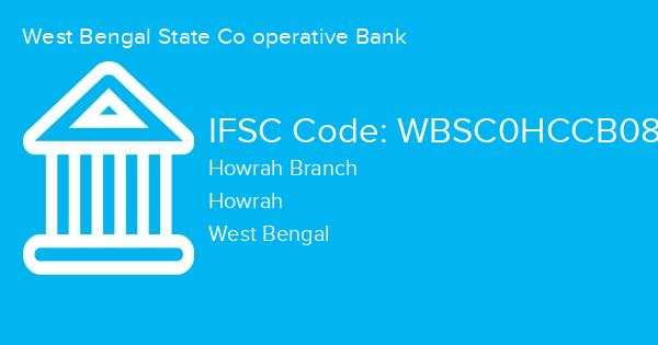 West Bengal State Co operative Bank, Howrah Branch IFSC Code - WBSC0HCCB08